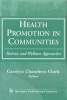 Health Promotion in Communities - Holistic and Wellness Approaches (Hardcover, Revised) - Carolyn Chambers Clark Photo