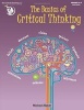 The Basics Of Critical Thinking - Lessons and Activities: Grades: 4-9 (Paperback) - Michael Baker Photo