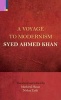 A Voyage to Modernism - Syed Ahmed Khan (Hardcover) - Mushirul Hasan Photo