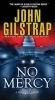 No Mercy (Paperback) - John Gilstrap Photo