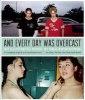 And Every Day Was Overcast (Paperback, New) - Paul Kwiatkowski Photo