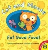 Cat and Mouse Eat Good Food! (Hardcover) - Stephane Husar Photo