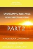 Seeking Peace Through Reconciliation Overcoming Resistance Within Ourselves and Others a Workbook Companion for Group Study Part 2 (Abridged, Paperback, abridged edition) - Dr Donald E Jones Photo