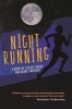 Night Running - A Book of Essays About Breaking Through (Paperback) - Pete Danko Photo