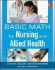 Basic Math for Nursing and Allied Health (Paperback) - Lynn M Egler Photo