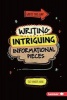 Writing Intriguing Informational Pieces (Hardcover) - Sue Vander Hook Photo