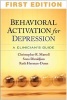 Behavioral Activation for Depression - A Clinician's Guide (Paperback) - Christopher R Martell Photo