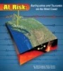 At Risk - Earthquakes and Tsunamis on the West Coast (Paperback) - John Clague Photo