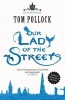 Our Lady of the Streets (Paperback) - Tom Pollock Photo