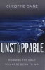 Unstoppable - Running the Race You Were Born to Win (Paperback) - Christine Caine Photo