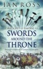 Swords Around the Throne (Paperback, UK Airports ed) - Ian Ross Photo