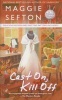 Cast On, Kill Off (Paperback) - Maggie Sefton Photo