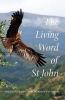 The Living Word of St John - 's Interpretation of the Gospel (Paperback, Compact ed.) - White Eagle Photo