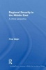 Regional Security in the Middle East - A Critical Perspective (Paperback) - Pinar Bilgin Photo