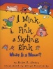 A Mink, a Fink, a Skating Rink - What is a Noun? (Paperback) - Brian P Cleary Photo