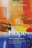 The Recovery of Hope - Bible Reflections for Sensing God's Presence and Hearing God's Call (Paperback) - Naomi Starkey Photo