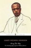 Along This Way - The Autobiography of  (Paperback) - James Weldon Johnson Photo