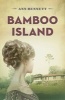 Bamboo Island (Paperback) - Ann Bennett Photo