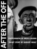 After the Off (Hardcover) - Dermot Healy Photo