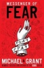 Messenger Of Fear (Paperback) - Michael Grant Photo