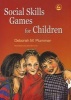 Social Skills Games for Children (Paperback) - Deborah M Plummer Photo