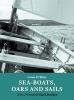 Sea-boats, Oars and Sails (Paperback) - Conor OBrien Photo