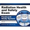 Flashcard Study System for the Radiation Health and Safety Exam - Danb Test Practice Questions and Review for the Radiation Health and Safety Exam (Cards) - Exam Secrets Test Prep Staff Danb Photo