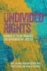 Undivided Rights - Women of Color Organizing for Reproductive Justice (Paperback, 2nd edition) - Loretta Ross Photo