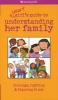 A Smart Girl's Guide to Understanding Her Family - Feelings, Fighting & Figuring It Out (Paperback) - Amy Lynch Photo