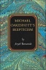 Michael Oakeshott's Skepticism (Hardcover, New) - Aryeh Botwinick Photo