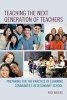 Teaching the Next Generation of Teachers - Preparing for the Practice of Learning Communities in Secondary School (Paperback) - Rich Waters Photo