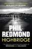 Highbridge (Paperback) - Phil Redmond Photo