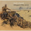 Fred A. Farrell - Glasgow's War Artist (Paperback) - Alan Greenlees Photo