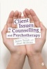 Client Issues in Counselling and Psychotherapy - Person-Centred Practice (Paperback, New) - Janet Tolan Photo