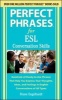 Perfect Phrases for ESL Conversation Skills - With 2,100 Phrases (Paperback, New) - Diane Engelhardt Photo