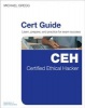 Certified Ethical Hacker (CEH) Cert Guide (Hardcover, New) - Michael Gregg Photo