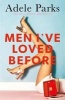 Men I've Loved Before (Paperback) - Adele Parks Photo