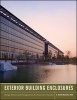 Exterior Building Enclosures - Design Process and Composition for Innovative Facades (Hardcover) - Keith Boswell Photo