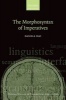 The Morphosyntax of Imperatives (Paperback) - Daniela Isac Photo