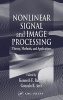 Nonlinear Signal and Image Processing - Theory, Methods and Applications (Hardcover) - Kenneth E Barner Photo