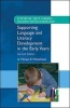 Supporting Language and Literacy Development in the Early Years (Paperback, 2nd Revised edition) - Marian R Whitehead Photo