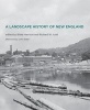 A Landscape History of New England (Paperback) - Blake Harrison Photo