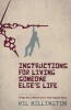 Instructions for Living Someone Else's Life (Paperback) - Mil Millington Photo