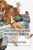 The Importance of Being Roger (Paperback) - MR Raymond M Hall Photo