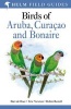 Birds of Aruba, Curacao and Bonaire (Paperback) - Bart de Boer Photo