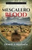 Mescalero Blood - A Zach Miller Adventure (Book 3) (Paperback) - Dennis a Nehamen Photo