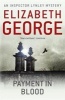 Payment in Blood (Paperback) - Elizabeth George Photo