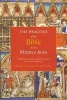 The Practice of the Bible in the Middle Ages - Production, Reception and Performance in Western Christianity (Paperback) - Susan Boynton Photo