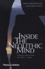 Inside the Neolithic Mind - Consciousness, Cosmos and the Realm of the Gods (Paperback) - David J Lewis Williams Photo