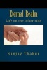 Eternal Realm - Life on the Other Side (Paperback) - MR Sanjay Thakur Photo